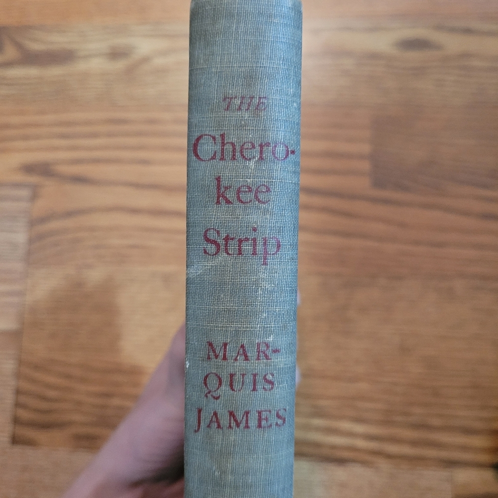 The Cherokee Strip, Marquis James, 1945, 2nd Printing, Vintage 1940s